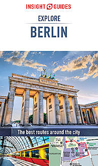 Insight Guides: Explore Berlin, Insight Guides