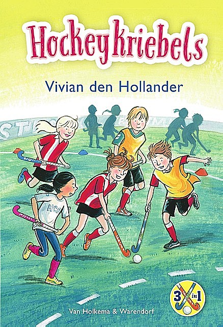 Hockeykriebels, Hollander Den