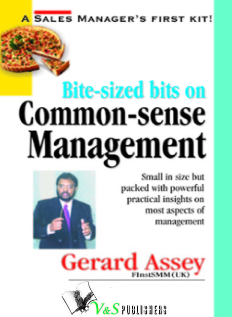 Bite-sized bits on Common Sense Management, Gerard Assey