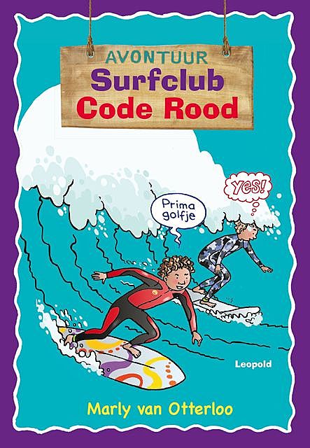 Surfclub code rood, Marly van Otterloo