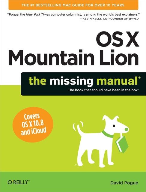 OS X Mountain Lion: The Missing Manual, David Pogue
