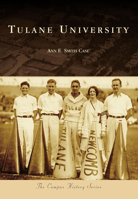 Tulane University, Ann E. Smith Case