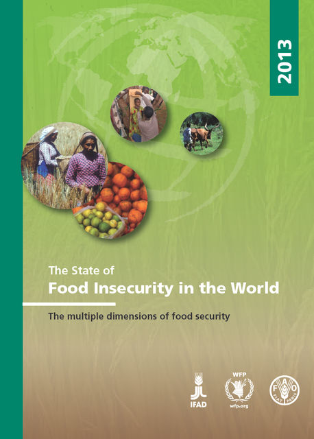 The State of Food Insecurity in the World 2013, Agriculture Organization of the United Nations of the United Nations, Food