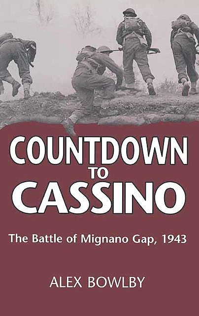 Countdown to Cassino, Alex Bowlby