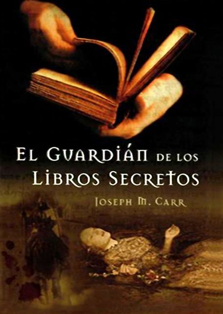 El guardián de los libros secretos, Carrillo de Albornoz, José Miguel