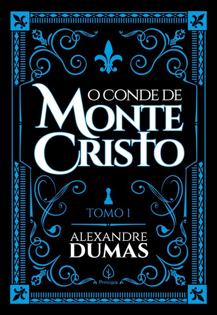 O conde de Monte Cristo – tomo 1, Alexandre Dumas