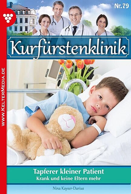 Kurfürstenklinik 79 – Arztroman, Nina Kayser-Darius