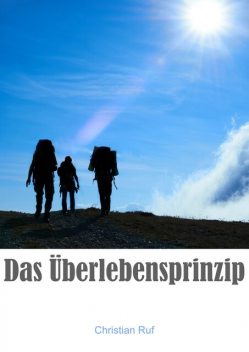 Das Überlebensprinzip, Christian Ruf
