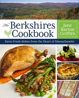 The Berkshires Cookbook, Jane Barton Griffith