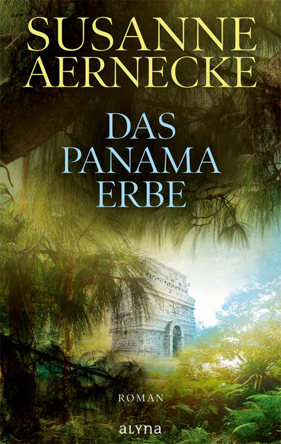 Das Panama-Erbe, Susanne Aernecke