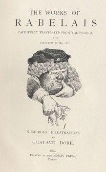 Gargantua and Pantagruel, Illustrated, Book 2, François Rabelais