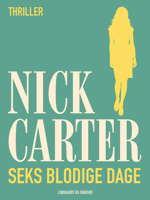 Seks blodige dage, Nick Carter