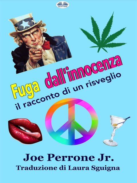 Fuga Dall'Innocenza-Il Racconto Di Un Risveglio, Joe Perrone Jr