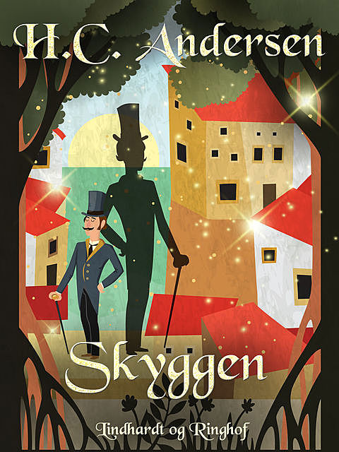 Skyggen, Hans Christian Andersen