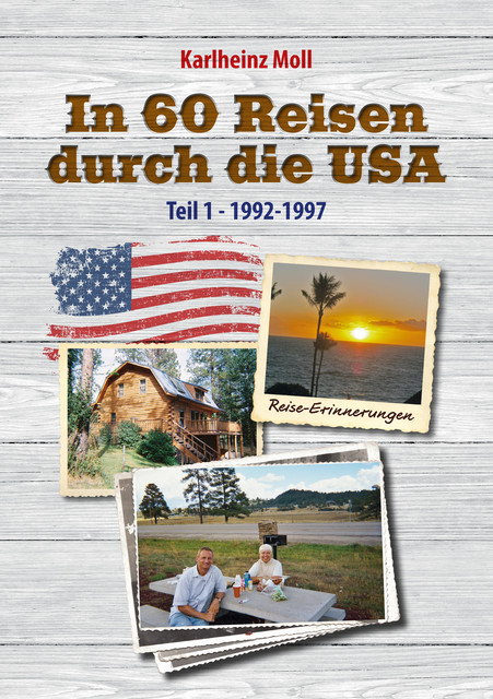 In 60 Reisen durch die USA, Karlheinz Moll