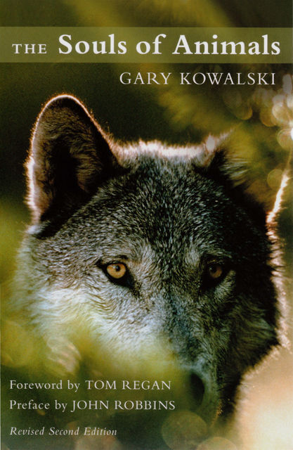 The Souls of Animals, Gary Kowalski