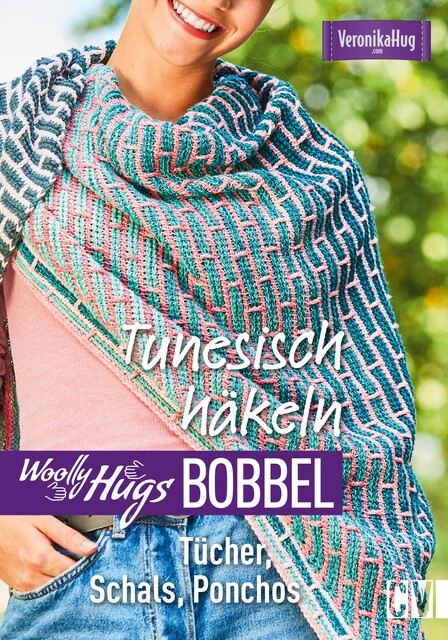 Woolly Hugs Bobbel Tunesisch häkeln, Veronika Fritz