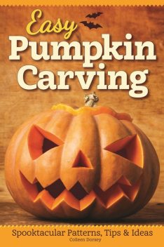 Easy Pumpkin Carving, Colleen Dorsey