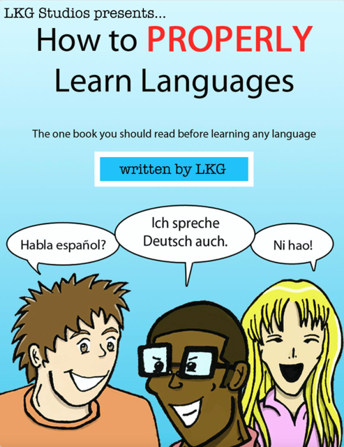 How to Properly Learn Languages, LKG Studios, Lamar Kareem Gary