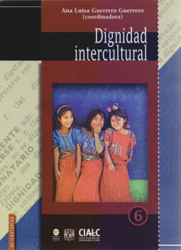Dignidad Intercultural, Ana Luisa Guerrero Guerrero