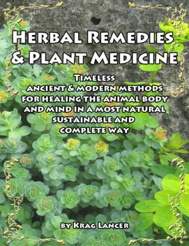 Herbal Remedies & Plant Medicine, Krag Lancer
