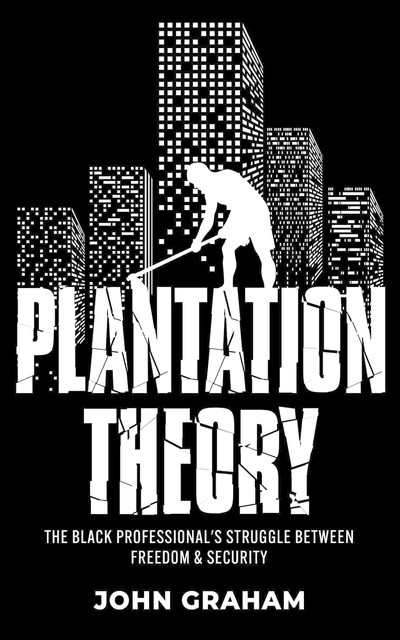 Plantation Theory, John Graham