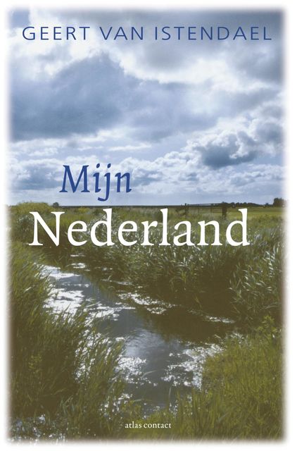 Mijn Nederland, Geert van Istendael