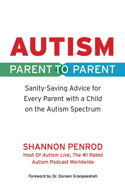 Autism: Parent to Parent, Shannon Penrod