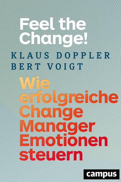 Feel the Change, Klaus Doppler, Bert Voigt