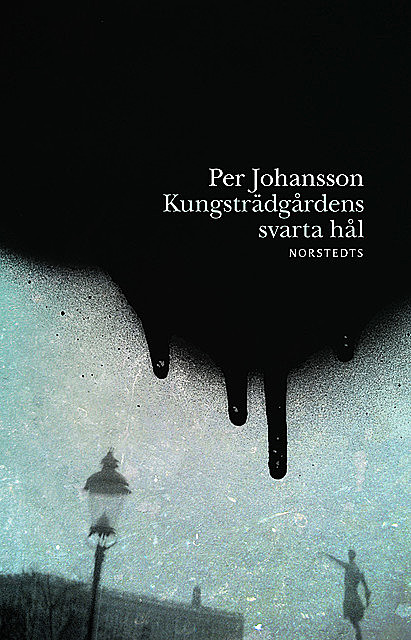 Kungsträdgårdens svarta hål, Per Johansson