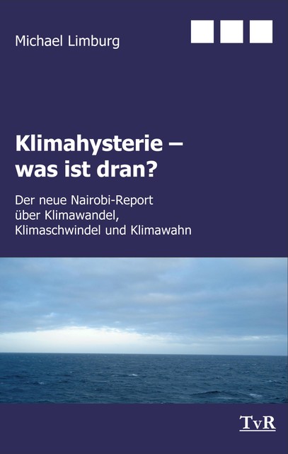 Klimahysterie – was ist dran, Michael Limburg