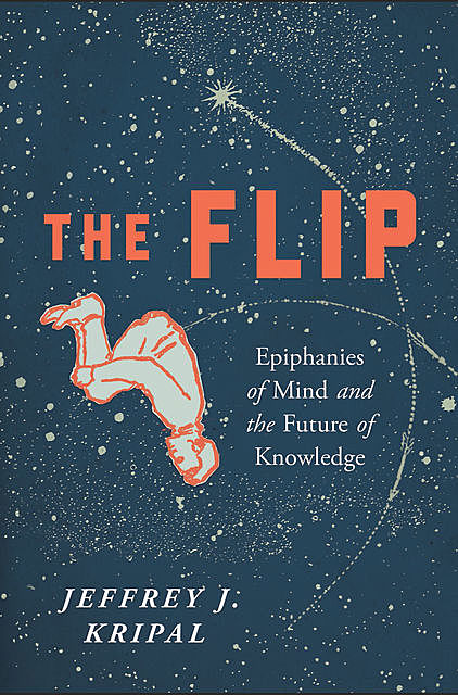 The Flip, Jeffrey J. Kripal