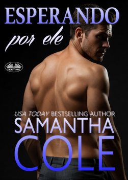 Esperando Por Ele, Samantha Cole