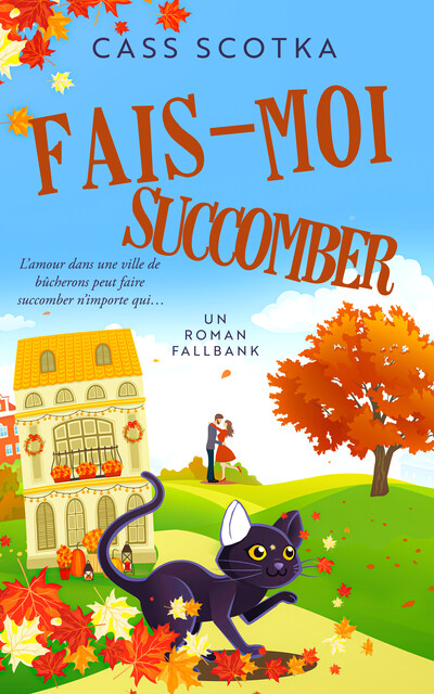 Fais-Moi Succomber, Cass Scotka