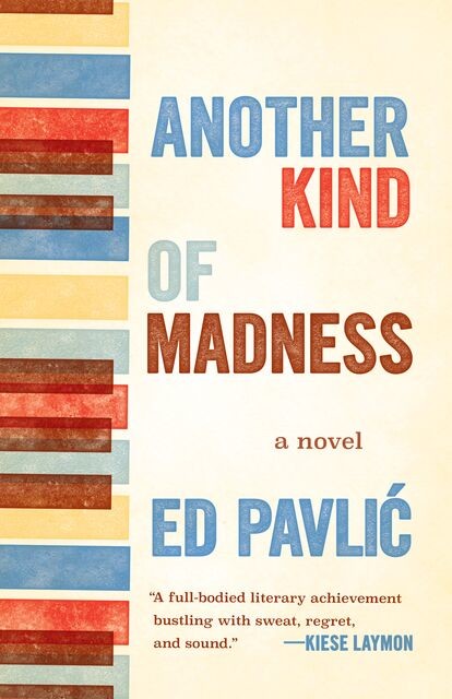 Another Kind of Madness, Ed Pavlic