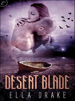 Desert Blade, Ella Drake