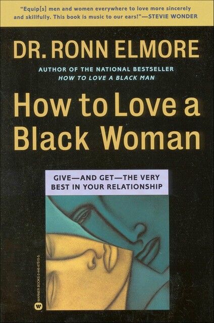 How to Love a Black Woman, Ronn Elmore