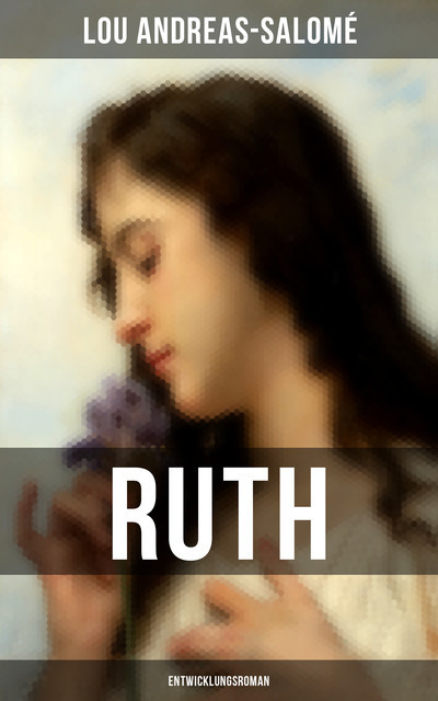 Ruth (Entwicklungsroman), Lou Andreas-Salomé