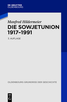 Die Sowjetunion 1917–1991, Manfred Hildermeier