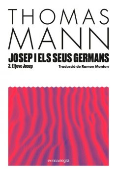 Josep i els seus germans II, Thomas Mann