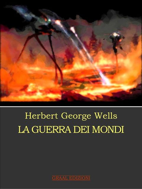 La guerra dei mondi, Herbert George Wells