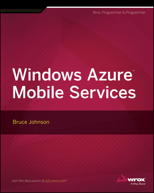 Windows Azure Mobile Services, Bruce Johnson