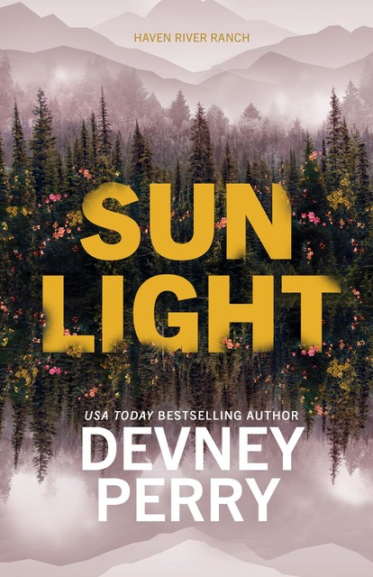 Sunlight (Haven River Ranch), Devney Perry