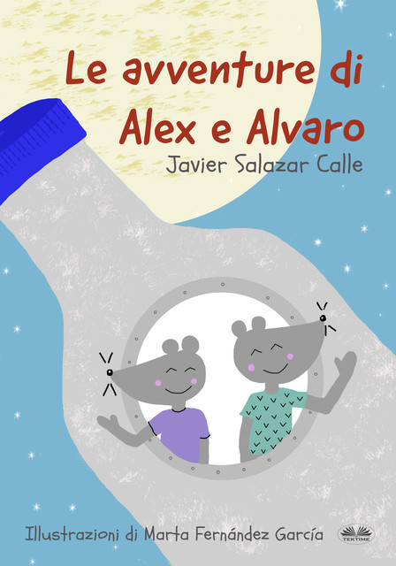 Le Avventure Di Alex E Alvaro, Javier Salazar Calle