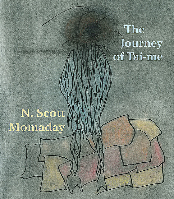 The Journey of Tai-me, N.Scott Momaday
