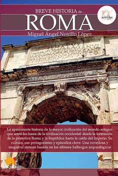 Breve historia de Roma, Miguel Ángel Novillo López