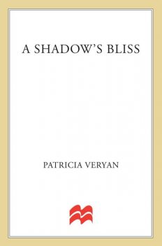 A Shadow's Bliss, Patricia Veryan