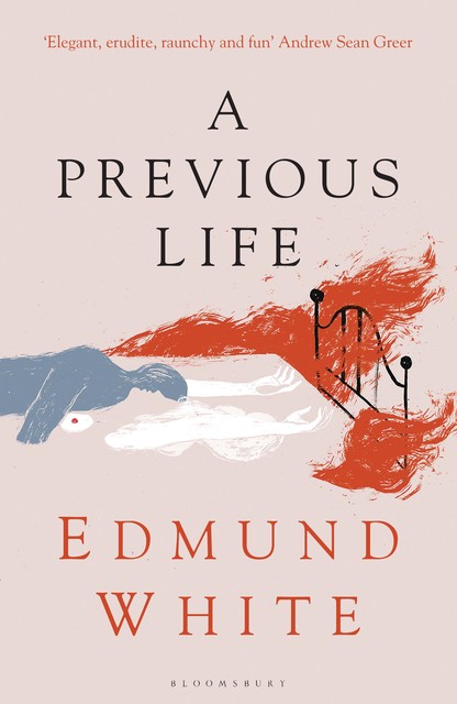 A Previous Life, Edmund White