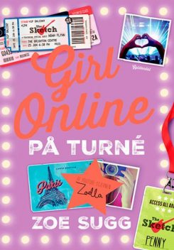 Girl Online 2 – På turné, Zoe Sugg