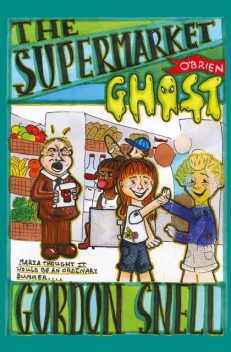 The Supermarket Ghost, Gordon Snell